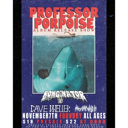 Professor Porpoise, Bonginator, Cave Dweller, Atomic Witch