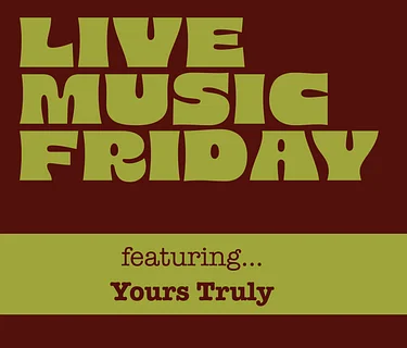 Live Music: Yours Truly