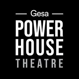 Gesa Power House Theatre
