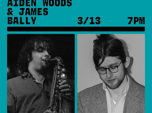Jazz Night w/ Aiden Woods & James Bally