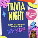 Trivia Night @ Tipsy Beaver