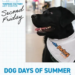 2nd Friday: Dog Days of Summer