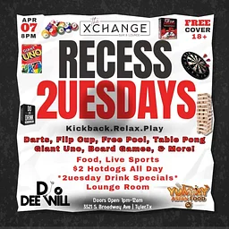 Recess Tuesdays & $2 Hot dogs all day