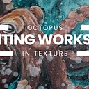 Octopus in Texture: Painting Workshop