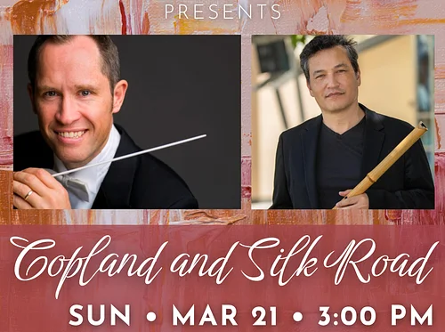The Symphonia presents "Copland and Silk Road"