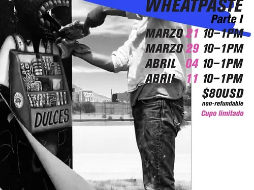 Taller de Wheatpaste w/ Cristian Pardo