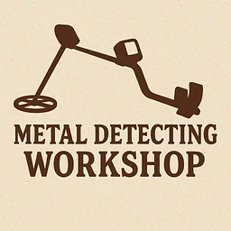 Underground History: A Metal Detecting Workshop