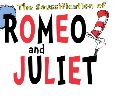 Fairview Performances » The Seussification of Romeo and Juliet – Fairview Youth Theatre, Black Box