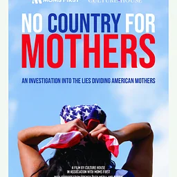 No Country for Mothers: Documentary Film Screening