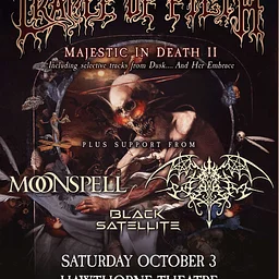 CRADLE OF FILTH: Majestic In Death II w/ Moonspell, Worm, and Black Satellite