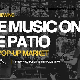 Live music on the Patio + Mini Pop-up Market