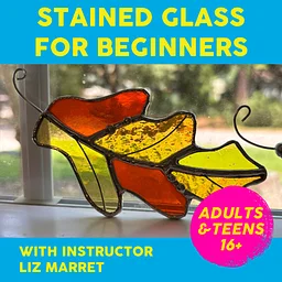 Stained Glass for Beginners: Saturday 9/26, 1-3pm