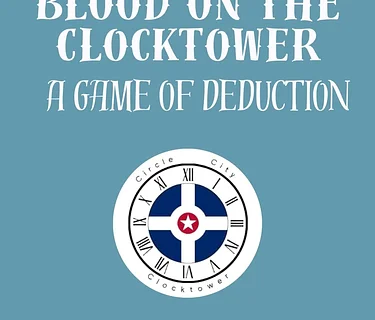 Indianapolis: Blood on the Clocktower