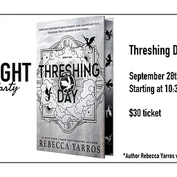 Midnight Release Party: Threshing Day
