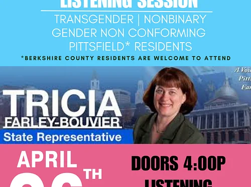 Listening Session with State Representative Tricia Farley Bouvier for Trans and Non Binary residents