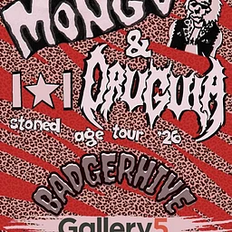 Mongo (ATL), Drugula (ATL), Badgerhive