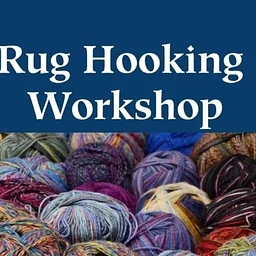 Rug Hooking Workshop with Dr. Jenel Schaffer
