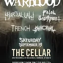 Warblood, Martial Law, Fatal Sacrement, Skincrawl, & Trench