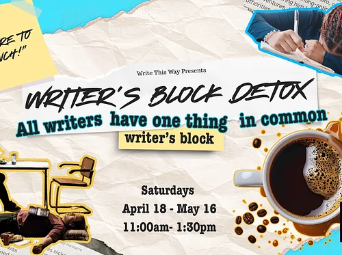 Writer’s Block Detox | Spring 2026 series