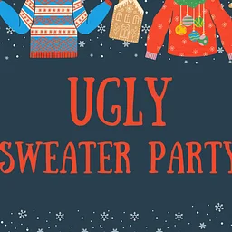 Ugly Sweater Party