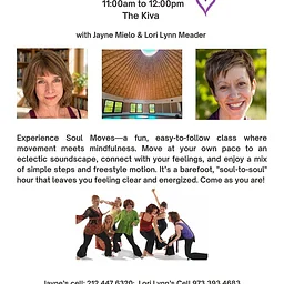 Soul Moves with Jayne Mielo and Lori Lynn Meader