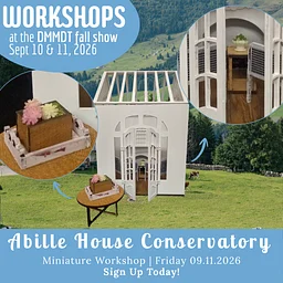 Fall Show Workshop: Abille House Conservatory