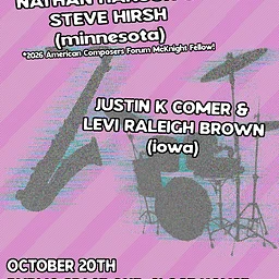Nathan Hanson & Steve Hirsh // Justin K Comer & Levi Raleigh Brown