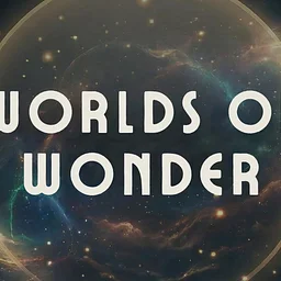 Worlds of Wonder