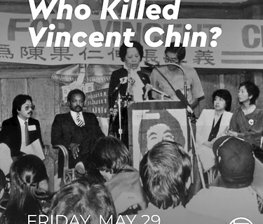 Who Killed Vincent Chin?