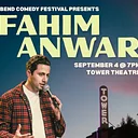Fahim Anwar: Bend Comedy Festival
