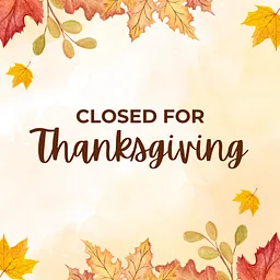 Closed for Thanksgiving