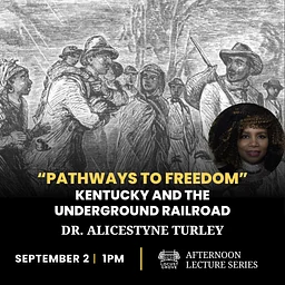 Pathways to Freedom: Kentucky and the Underground Railroad
