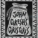 John Gresh Gris Gris