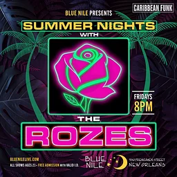 The Rozes • FRI AUG. 21 • @8PM