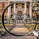 Scandal of Whistlewind