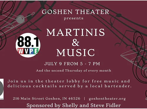 Martinis and Music: July Edition