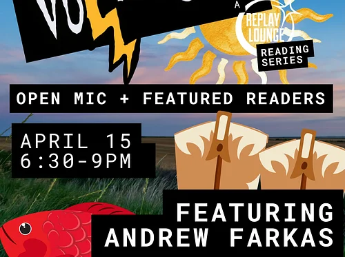 Voltage: A Replay Reading Series W/ ANDREW FARKAS ~ 6:30pm