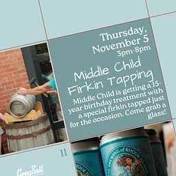 Middle Child Firkin Tapping