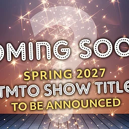 TMTO Spring 2027 TBA