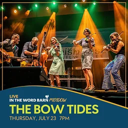 The Bow Tides