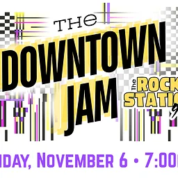 The Rock Station 97.7 Presents the Downtown JAM
