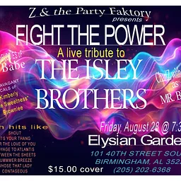 Z & The Party Faktory Presents Fight The Power: A Live Tribute To The Isley Brothers @ Elysian Gardens