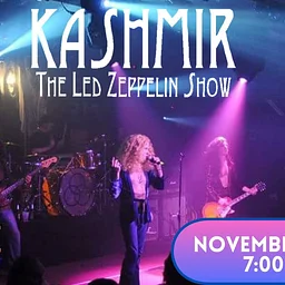 Kashmir - The Led Zeppelin Show - Presented by Wiest Paving & Construction
