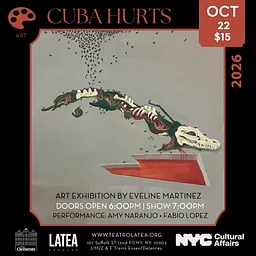 CUBA HURTS — Art, Music & Performance