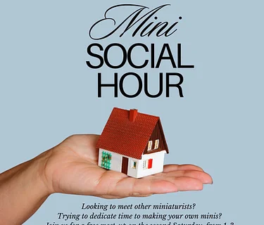 August Mini Meetup - Free meet up for miniaturists