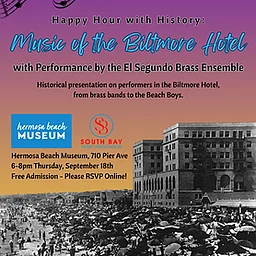 Happy Hour with History: Music of the Biltmore Hotel 6PM