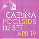Poolside with Caelīna