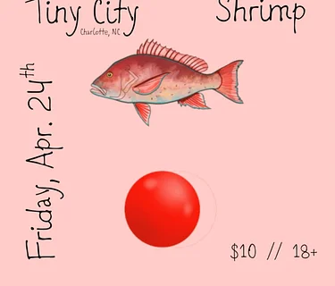 LAZARIS PIT // TINY CITY // SHRIMP
