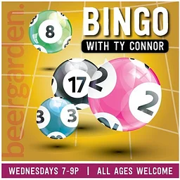 Bingo Wednesdays at Beergarden with Ty Connor!