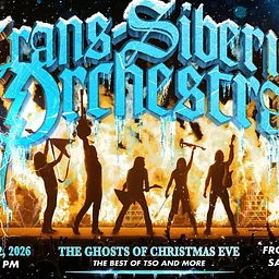 Trans-Siberian Orchestra: Ghosts of Christmas Eve: The Best of TSO and More - December 12, 2026